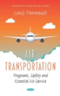 Air Transportation : Programs, Safety and Essential Air Service - Book