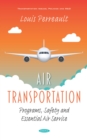 Air Transportation: Programs, Safety and Essential Air Service - eBook
