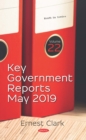 Key Government Reports. Volume 22: May 2019 - eBook