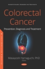 Colorectal Cancer: Prevention, Diagnosis and Treatment - eBook