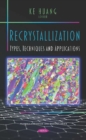Recrystallization : Types, Techniques and Applications - Book
