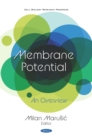 Membrane Potential: An Overview - eBook
