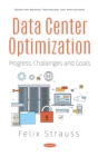 Data Center Optimization: Progress, Challenges and Goals - eBook