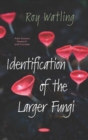 Identification of the Larger Fungi - Book