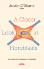 A Closer Look at Fibroblasts - eBook