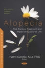 Alopecia: Risk Factors, Treatment and Impact on Quality of Life - eBook