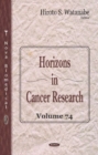 Horizons in Cancer Research. Volume 74 - Book