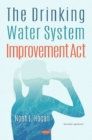 The Drinking Water System Improvement Act - Book