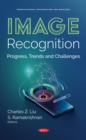Image Recognition: Progress, Trends and Challenges - eBook
