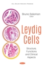 Leydig Cells: Structure, Functions and Clinical Aspects - eBook