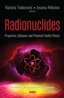 Radionuclides: Properties, Behavior and Potential Health Effects - eBook