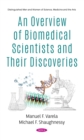 An Overview of Biomedical Scientists and Their Discoveries - eBook