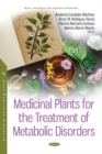 Medicinal Plants for the Treatment of Metabolic Disorders : Part 1 - Book