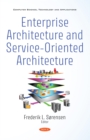 Enterprise Architecture and Service-Oriented Architecture - eBook