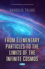 From Elementary Particles to the Limits of the Infinite Cosmos - eBook