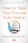 How to Take Your Course Fully Online - eBook