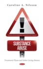 Substance Abuse: Treatment Plans and Sober Living Homes - eBook