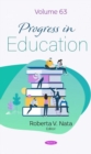 Progress in Education : Volume 63 - Book