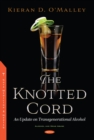 The Knotted Cord: An Update on Transgenerational Alcohol - eBook