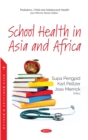 School Health in Asia and Africa - eBook