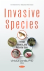 Invasive Species: Ecology, Impacts, and Potential Uses - eBook