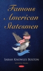 Famous American Statesmen - eBook