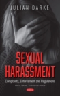 Sexual Harassment : Complaints, Enforcement and Regulations - Book