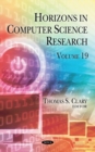 Horizons in Computer Science Research : Volume 19 - Book