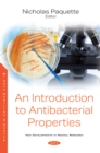 An Introduction to Antibacterial Properties - eBook