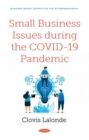 Small Business Issues during the COVID-19 Pandemic - Book