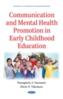 Communication and Mental Health Promotion in Early Childhood Education - eBook