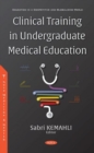 Clinical Training in Undergraduate Medical Education - Book