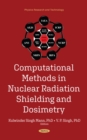 Computational Methods in Nuclear Radiation Shielding and Dosimetry - eBook