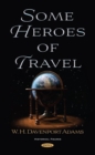 Some Heroes of Travel - eBook