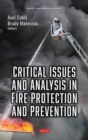 Critical Issues and Analysis in Fire Protection and Prevention - Book