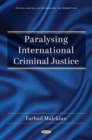 Paralysing International Criminal Justice - eBook
