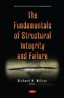 The Fundamentals of Structural Integrity and Failure - eBook