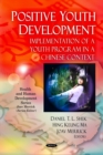 Positive Youth Development: Implementation of a Youth Program in a Chinese Context - eBook