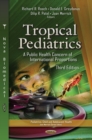 Tropical Pediatrics: A Public Health Concern of International Proportions, 3rd Edition - eBook