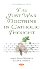 The Just War Doctrine in Catholic Thought - eBook
