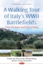 A Walking Tour of Italy's WWII Battlefields : From the Anzio Landings to Rome - Book