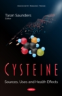 Cysteine: Sources, Uses and Health Effects - eBook