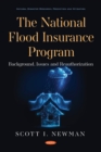 The National Flood Insurance Program: Background, Issues and Reauthorization - eBook