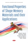 Functional Properties of Shape Memory Materials and their Applications - Book