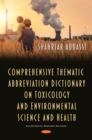 Comprehensive Thematic Abbreviation Dictionary on Toxicology and Environmental Science and Health - eBook