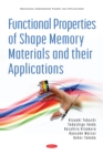 Functional Properties of Shape Memory Materials and their Applications - eBook