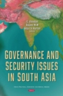 Governance and Security Issues in South Asia - Book
