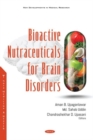 Bioactive Nutraceuticals for Brain Disorders - Book