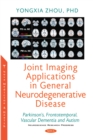 Joint Imaging Applications in General Neurodegenerative Disease - eBook