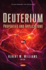 Deuterium: Properties and Applications - eBook